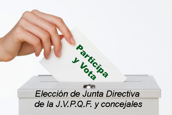 Elección de Junta Directiva de la J.V.P.Q.F. y concejales